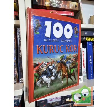Mattenheim Gréta: Kuruc kor (100 állomás - 100 kaland)
