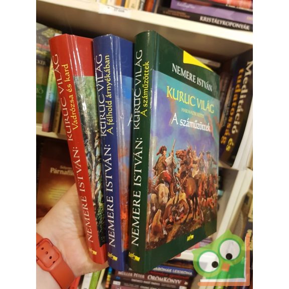 Nemere István: Kuruc világ l-lll.kötet