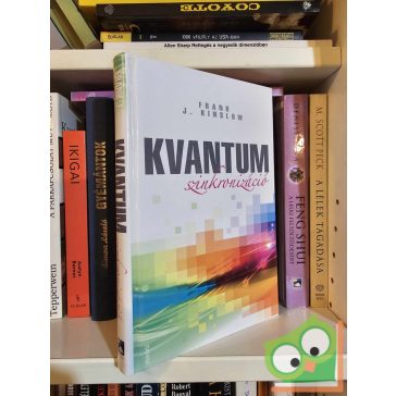 Frank J. Kinslow: Kvantumszinkronizáció (ritka)