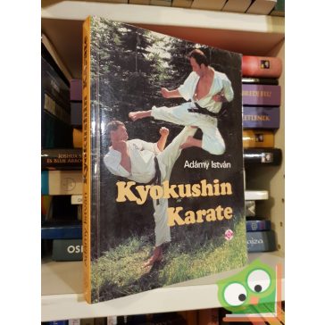 Adámy István: Kyokushin Karate