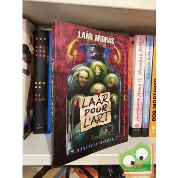 Laár András: Laár Pour L'art (Bővített kiadás)