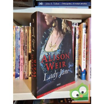 Alison Weir: Lady Jane (ritka)