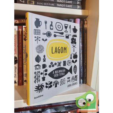 Anna Brones: Lagom - A boldogság svéd titka