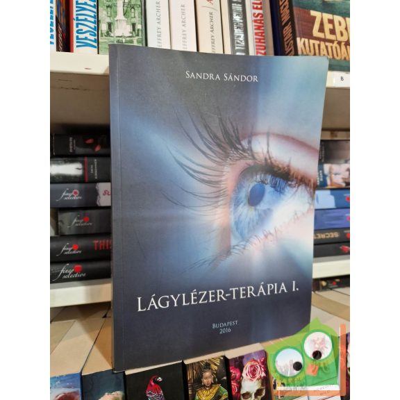 Sandra Sándor: Lágylézer-terápia I-II.