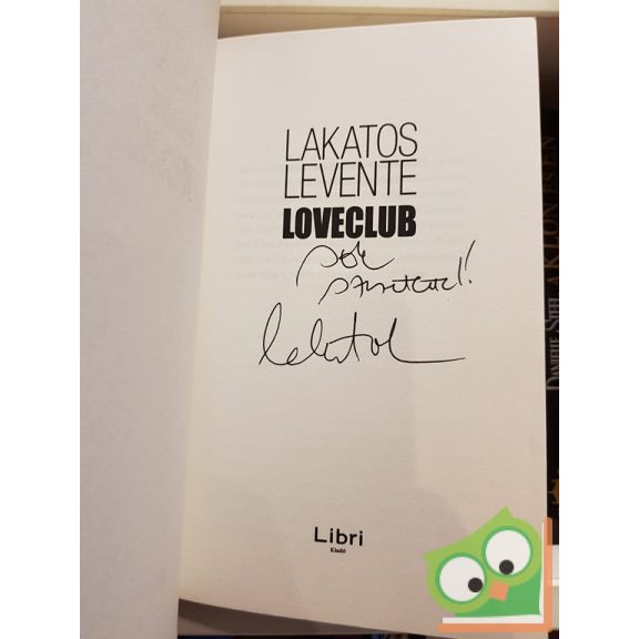 Lakatos Levente: Loveclub (Dr. Lengyel 1.)  - Dedikált!