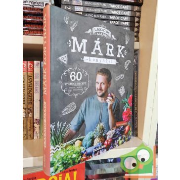 Lakatos Márk: Márk konyhája