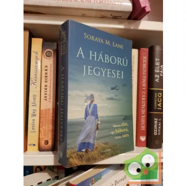 Soraya M. Lane: A háború jegyesei
