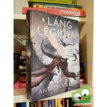 Anthony Ryan: A láng légiója (Draconis Memoria 2.)