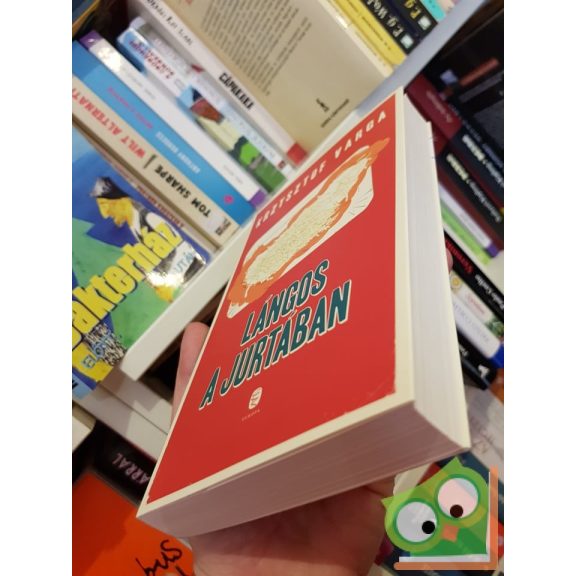 Krzysztof Varga: Lángos a jurtában (Turul-trilógia 3.)