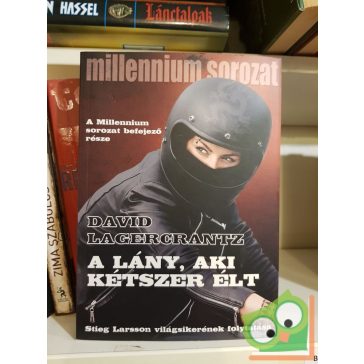   David Lagercrantz: A lány, aki kétszer élt (Millennium 6.)