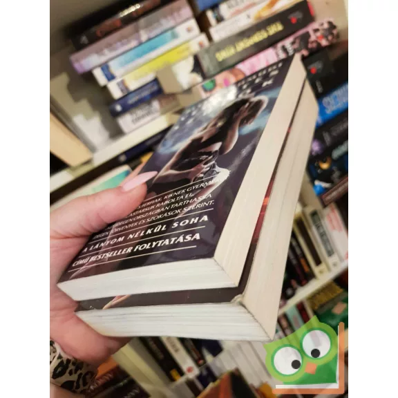 Betty Mahmudi - William Hoffer: Lányom nélkül soha I-II.