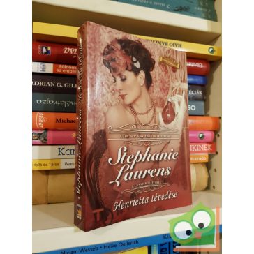   Stephanie Laurens: Henrietta tévedése (A Cynster testvérek 1.) (arany széphistória)