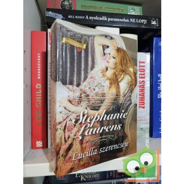   Stephanie Laurens: Lucilla szerencséje (A Cynster testvérek 2.) (arany széphistória)