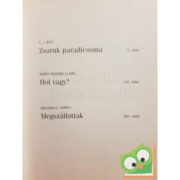 Mary Higgins Clark, C. J. Box, William G. Tapply