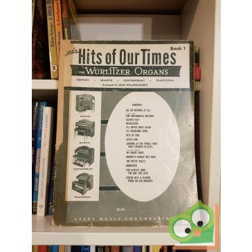 Leeds Hits of Our Times for Wurlitzer Organs