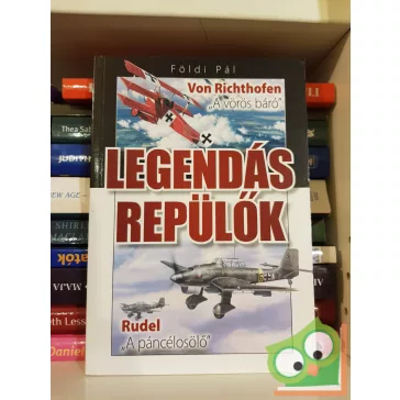 Földi Pál: Legendás repülők