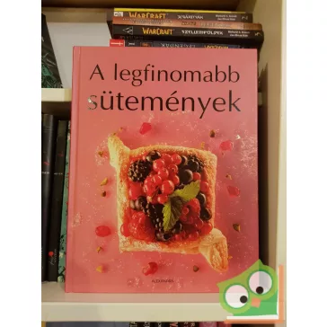 A legfinomabb sütemények