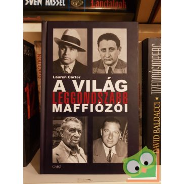 Lauren Carter: A világ leggonoszabb maffiózói