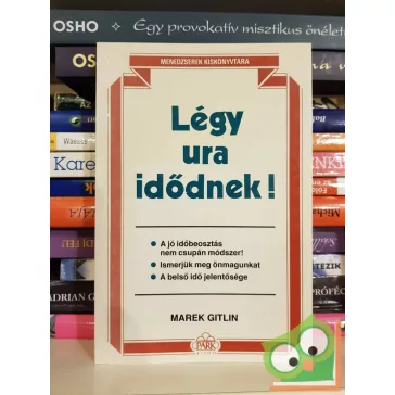   Marek Gitlin: Légy ura idődnek! (Menedzserek kiskönyvtára)