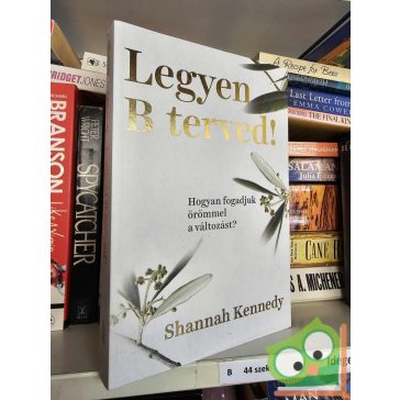 Shannah Kennedy: Legyen B terved!