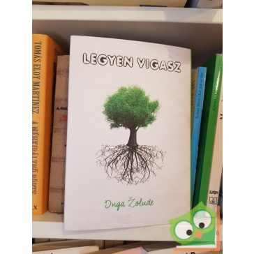 Inga Žolude: Legyen vigasz