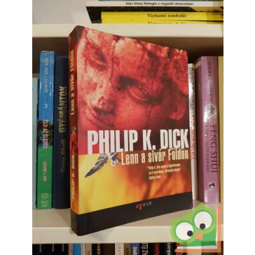 Philip K. Dick: Lenn a sivár Földön