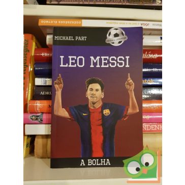 Michael Part: Leo Messi - A bolha