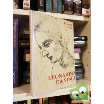 Kenneth Clark: Leonardo da Vinci