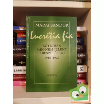 Márai Sándor: Lucrétia fia
