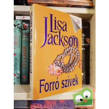   Lisa Jackson: Forró szívek (New Orleans 1.) (Romantikus regények)