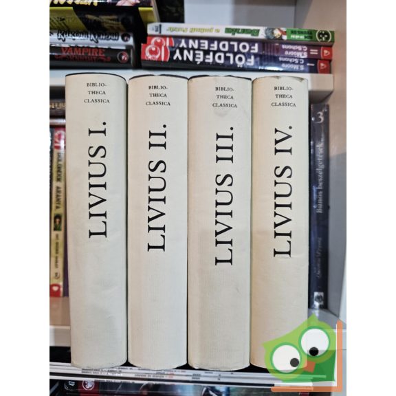 Titus Livius: A római nép története a város alapításától I-IV. (Bibliotheca Classica)