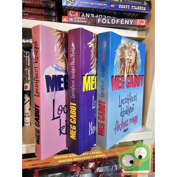 Meg Cabot: Locsifecsi királynő I-III.