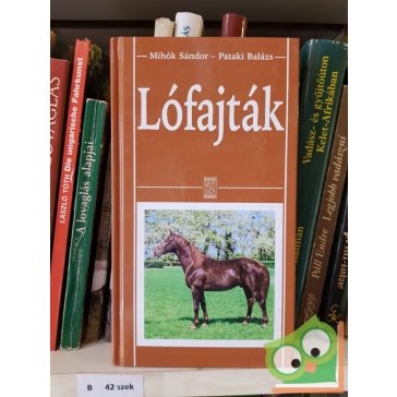 Mihók Sándor, Pataki Balázs: Lófajták