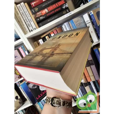 Edward Rutherfurd: London - Az ezerarcú, nyüzsgő város
