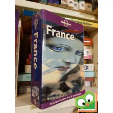   Jeanne Oliver, Steve Fallon, Annabel Hart, Daniel Robinson, Miles Roddis: Lonely ​Planet France (Francia)