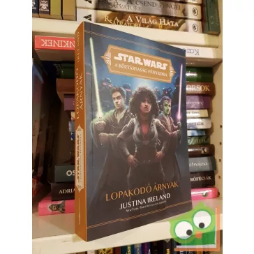   Justina Ireland: Lopakodó árnyak (Star Wars: A Köztársaság Fénykora - A Jedik fénye 4.)