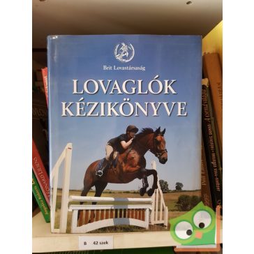 Békési József (szerk.): Lovaglók kézikönyve (ritka)