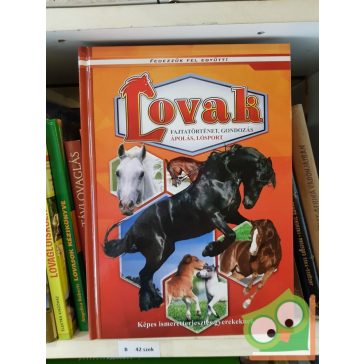 Lovak : Fajtatörténet, gondozás
