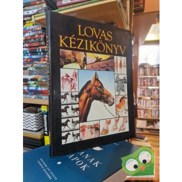 Makai Judit (szerk.): Lovas kézikönyv