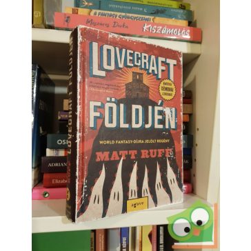 Matt Ruff: Lovecraft földjén