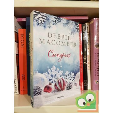 Debbie Macomber: Csengőszó