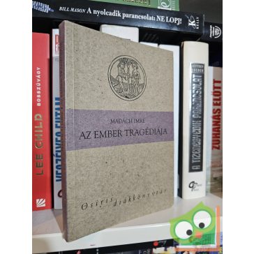 Madách Imre: Az ember tragédiája (Osiris diákkönyvtár)