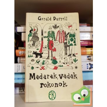 Gerald Durrell: Madarak, vadak, rokonok
