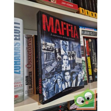 Jo Durden Smith: Maffia - A szervezett alvilág története