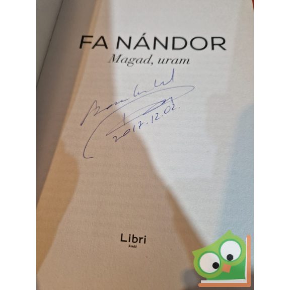 Fa Nándor: Magad, uram (aláírt)