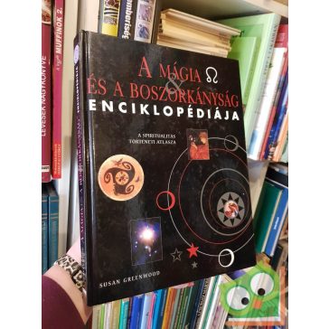   Susan Greenwood: A mágia és a boszorkányság enciklopédiája (ritka)