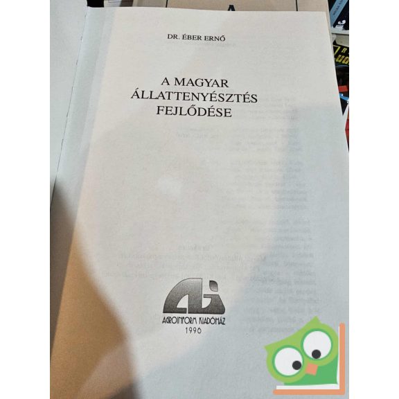 Dr. Éber Ernő: A magyar állattenyésztés fejlődése