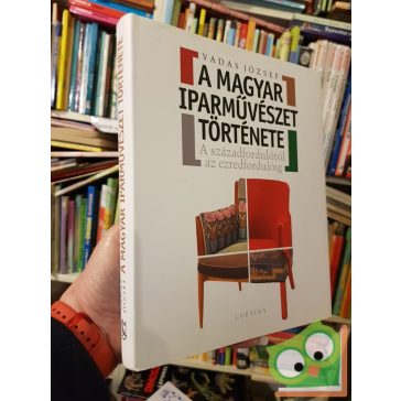 Vadas József: A magyar iparművészet története