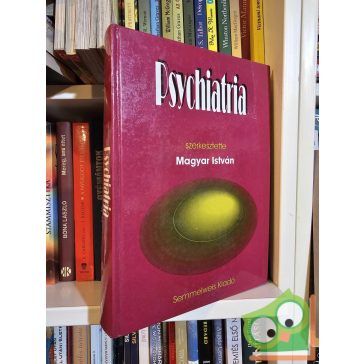 Magyar István (szerk.): Psychiatria