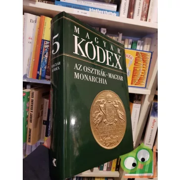   Szentpéteri József (szerk.), Stemler Gyula (szerk.): Magyar Kódex I-VI.